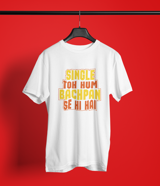 Single To Hum Naugh Tee Tshirt