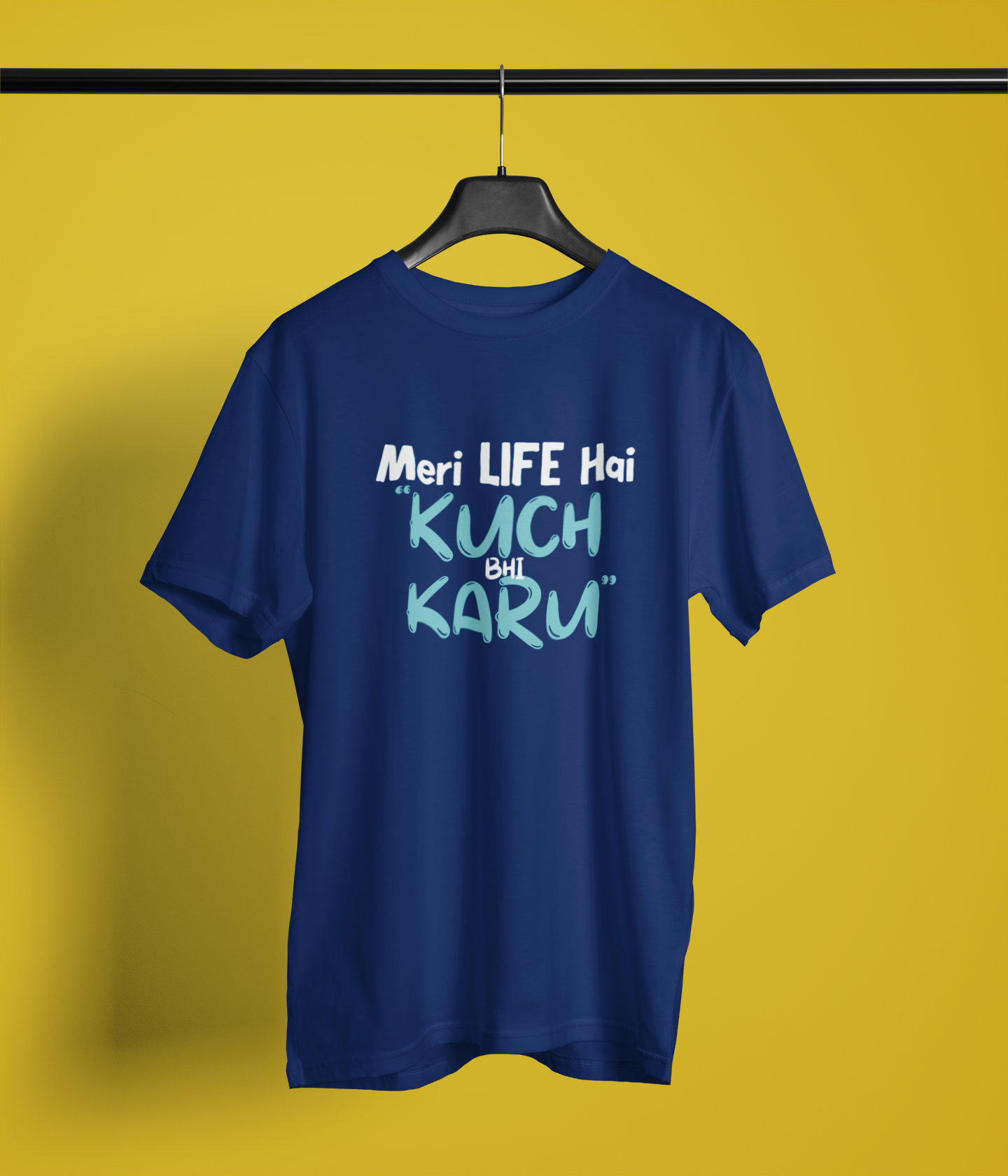 Meri Life Hai Naugh Tee Tshirt