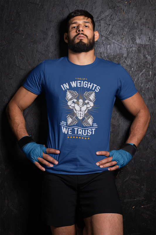 In Weights we Trust Tshirt