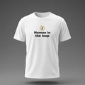 Front view: White t-shirt floating on a grey background with 'Human in the loop' under a stick human jogging inside a loop arrow printed across the chest in black and dark amber.