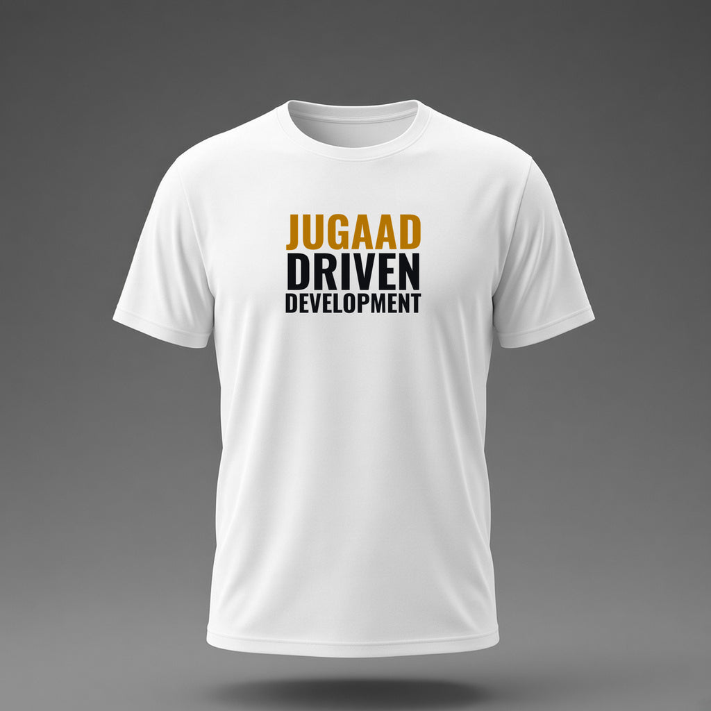 Front view: White t-shirt floating on a grey background with 'Jugaad Driven Development' as a justified stack printed across the chest in black and dark amber.