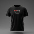 Front view: Black t-shirt floating on a grey background with 'Prod mein test karta hoon.' in three heavy lines printed across the chest in off-white and red.