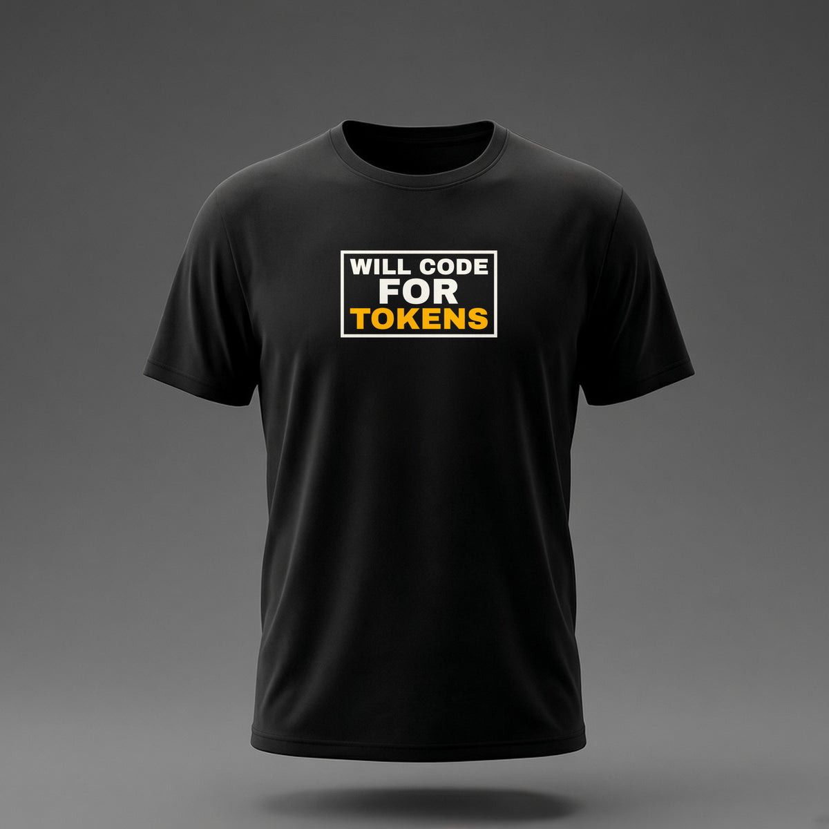 Front view: Black t-shirt floating on a grey background with 'Will code for tokens' inside a sign outline printed across the chest in off-white and amber.