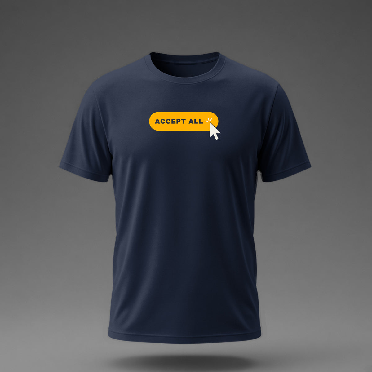 Front view: Navy t-shirt floating on a grey background with a single 'ACCEPT ALL' pill button with an arrow pointer over it printed across the chest in amber and off-white.