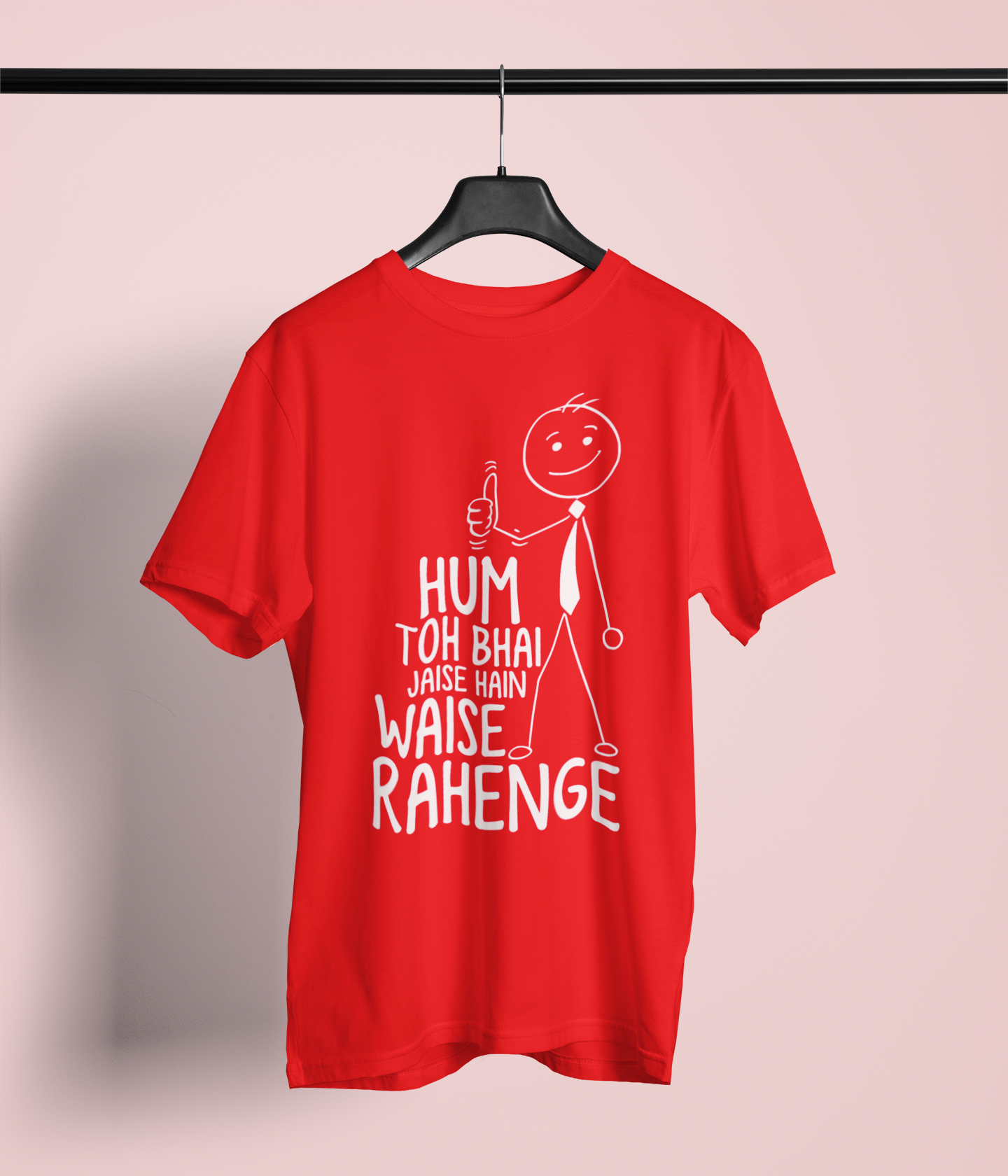 Hum to bhai Naugh Tee Tshirt