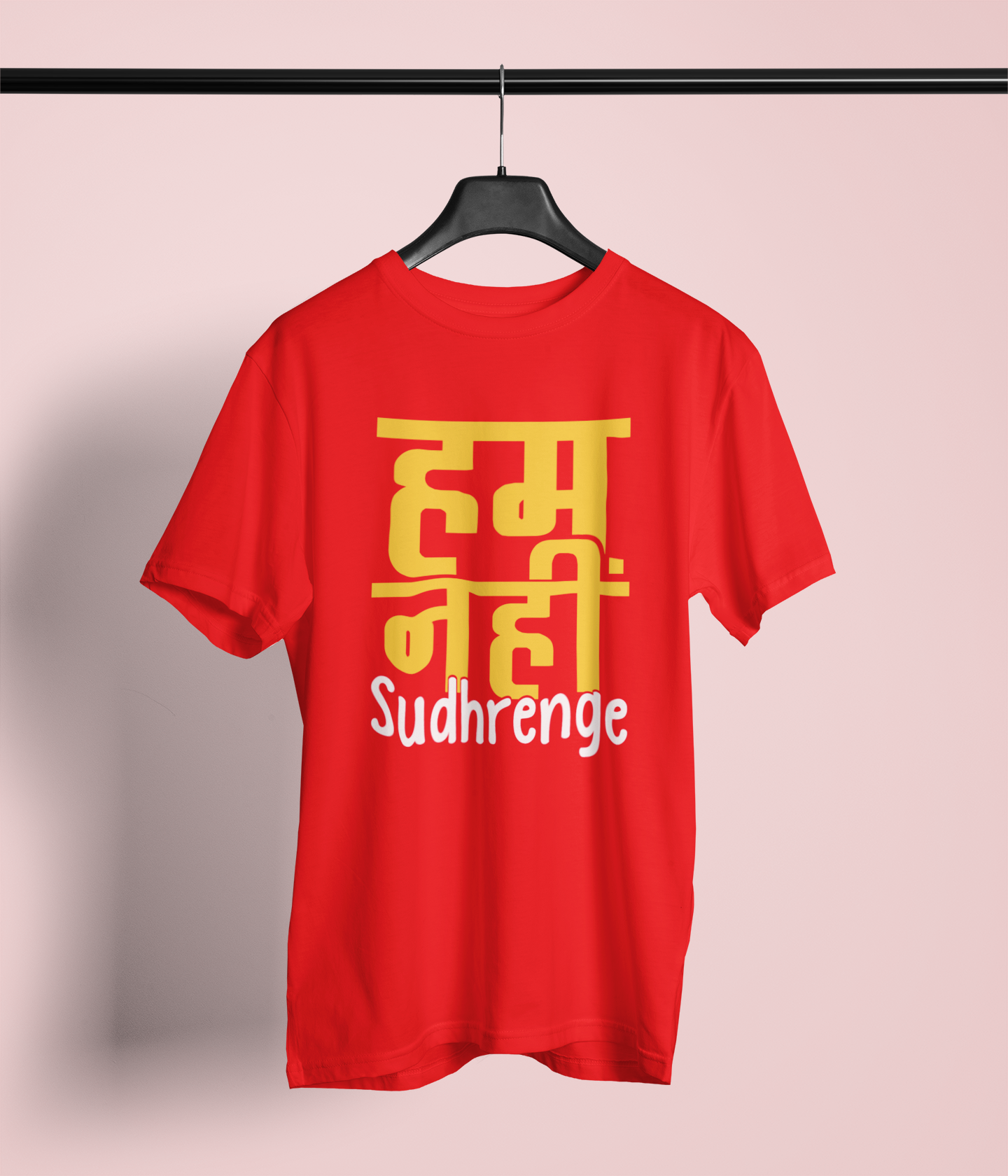 Hum Nahi Sudhrenge Tshirt